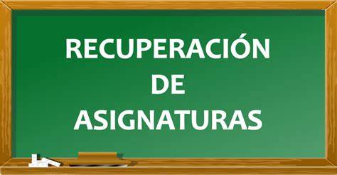 RECUPERACION DE ASIGNATURAS 6TO