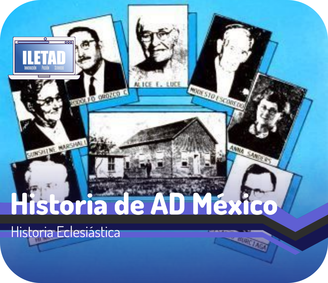 Historia de las Asambleas de Dios de México